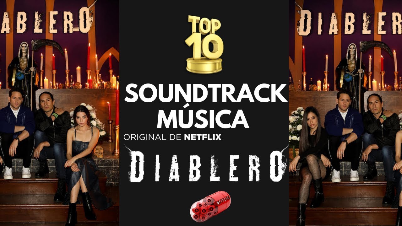 El Diablero Netflix | Soundtrack | Música | TOP 10 |