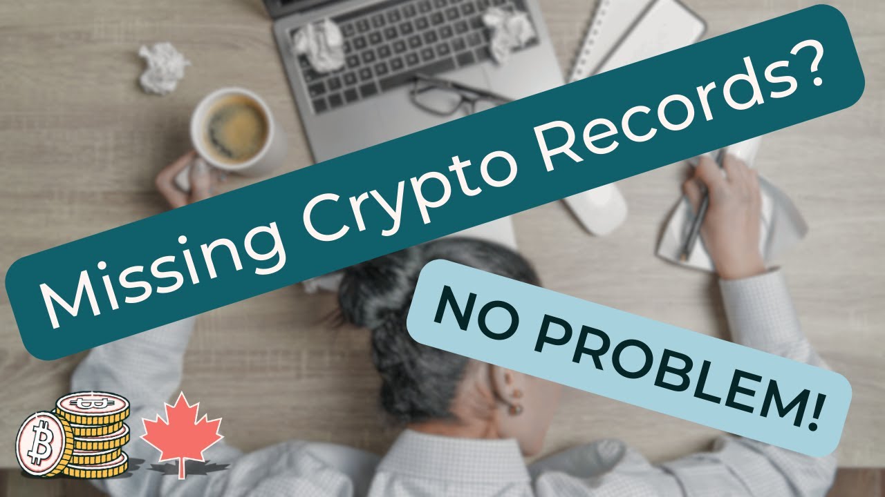 Stay CRA-Compliant in 2025 Even if You&rsquo;re Missing Crypto Records | Canada Crypto Tax