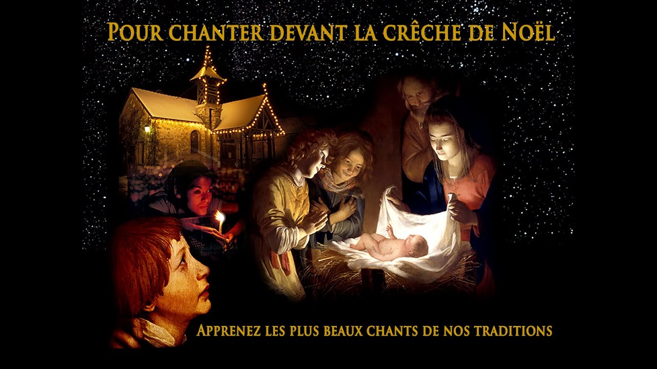 LES CHANTS TRADITIONNELS DEVANT LA CRECHE