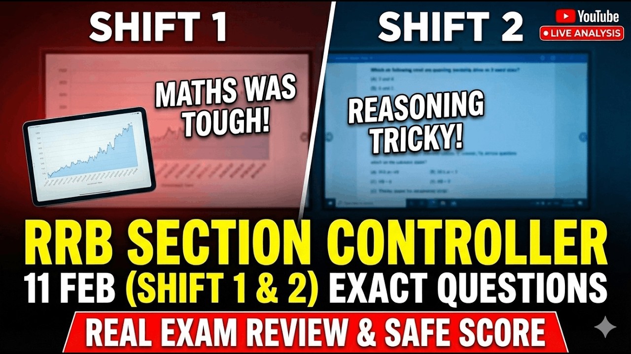 RRB Section Controller Exam Analysis 11 feb 1st and  2nd Shift Analysis |  Exam Analysis 2026