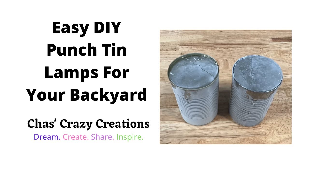 Easy and Terrific DIY Punch Tin Lamps For Your Backyard