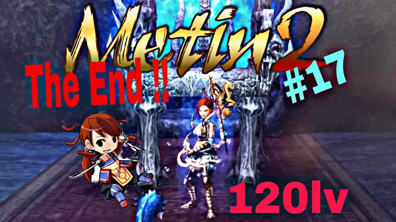 Metin2 Polska - #17 Lecimy do 120lvl  [ KONIEC]