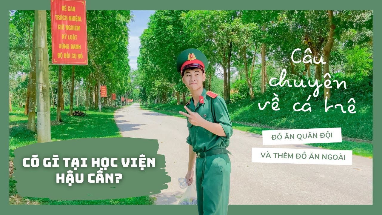 VLOG 5 | Buổi chiều lộng NẮNG và GIÓ tại HỌC VIỆN HẬU CẦN