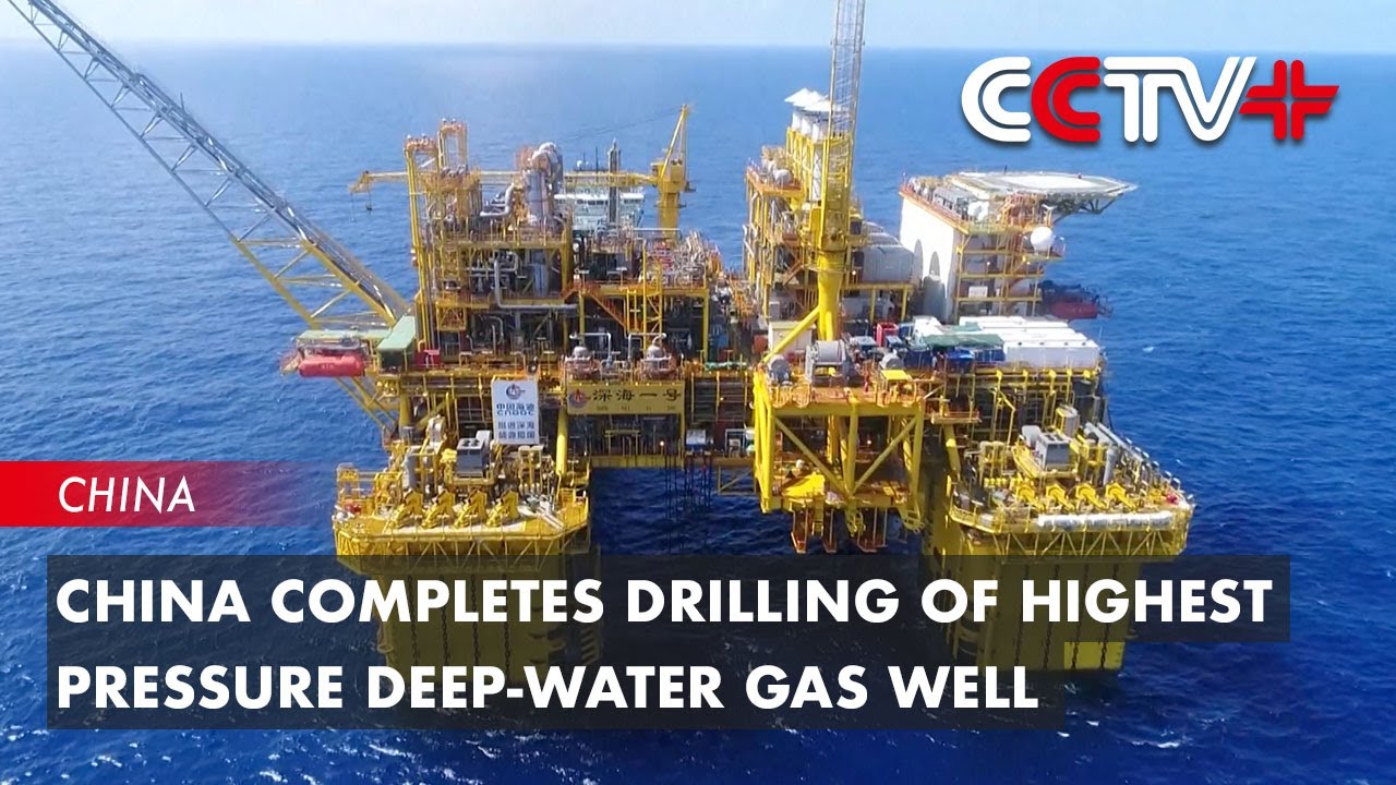 China Completes Drilling of Highest Pressure Deep-Water Gas Well in Hainan