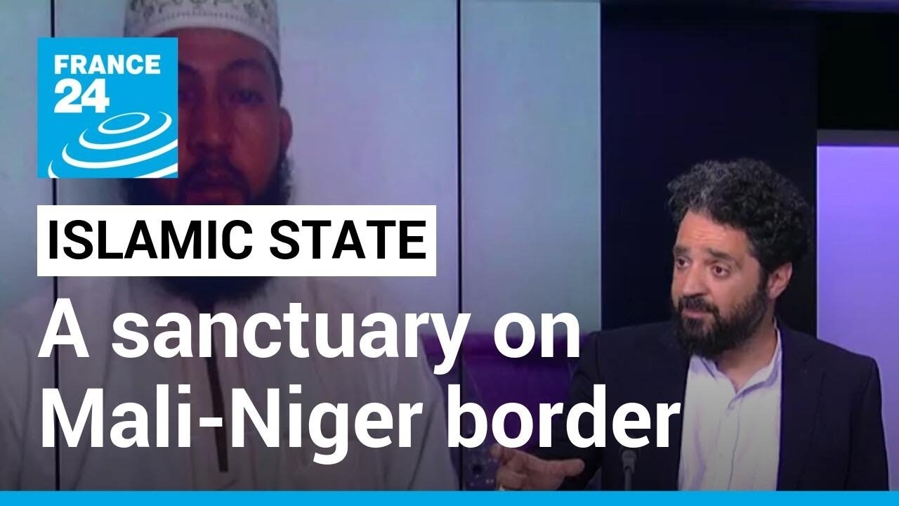 Mali: The Islamic State Sahel is building a sanctuary on the border with Niger &bull; FRANCE 24 English