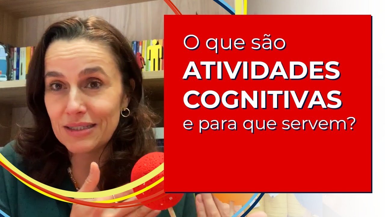O que são atividades cognitivas e para que servem?