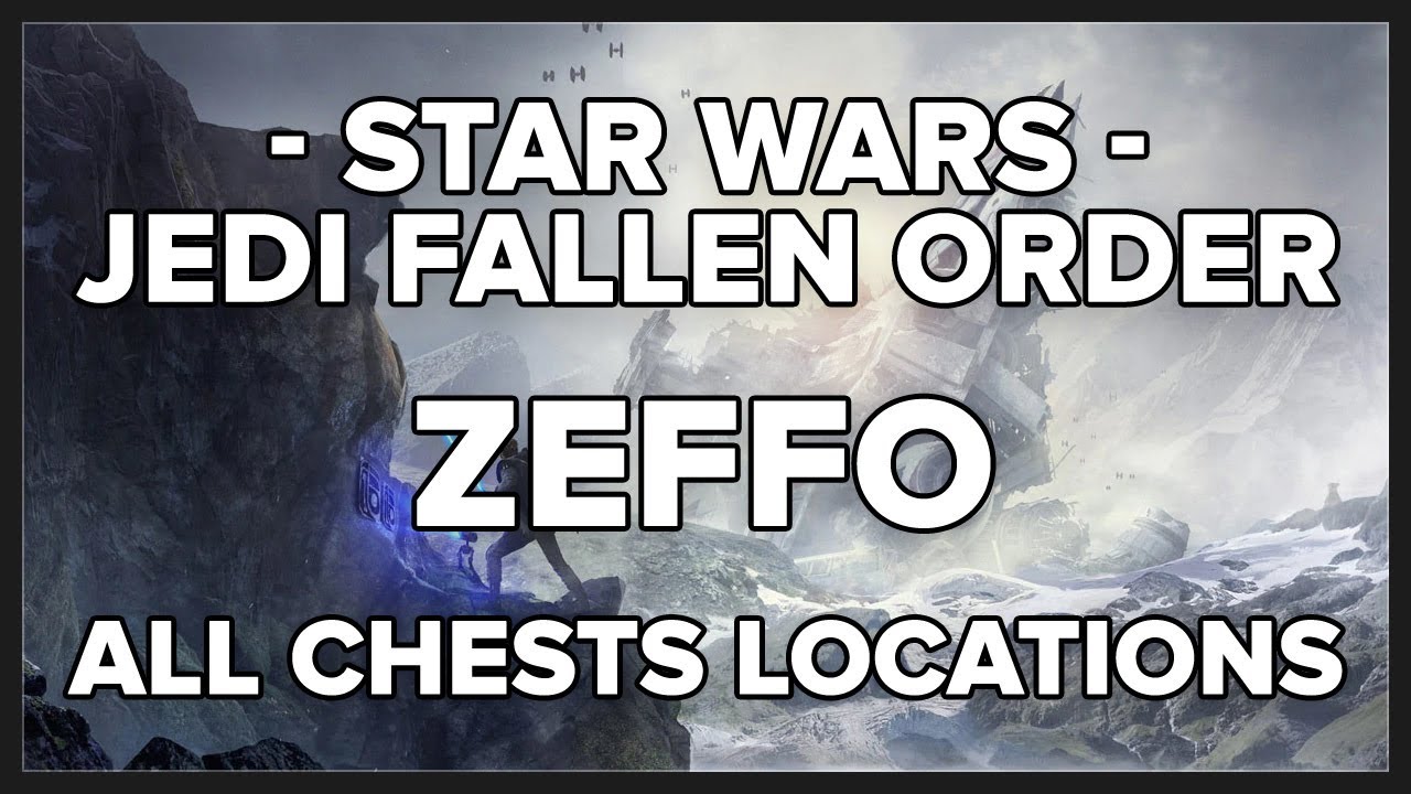 Star Wars Jedi Fallen Order | All Chest Locations - Zeffo
