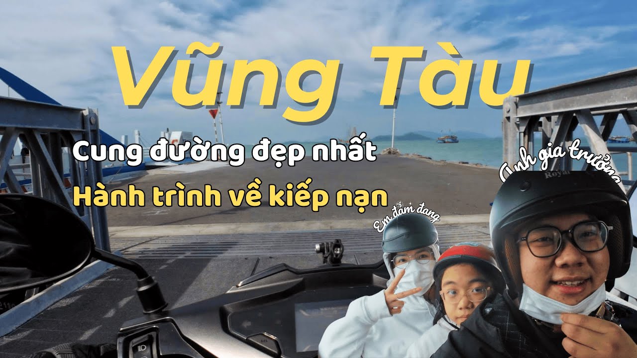 Lần Đầu Phượt Cung Đường Vũng Tàu - Sài Gòn Đẹp Nhất | Hành Trình Về Bất Ổn | Tết 2025