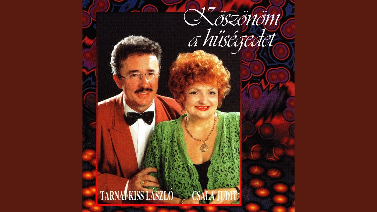 Köszönöm a Hűségedet