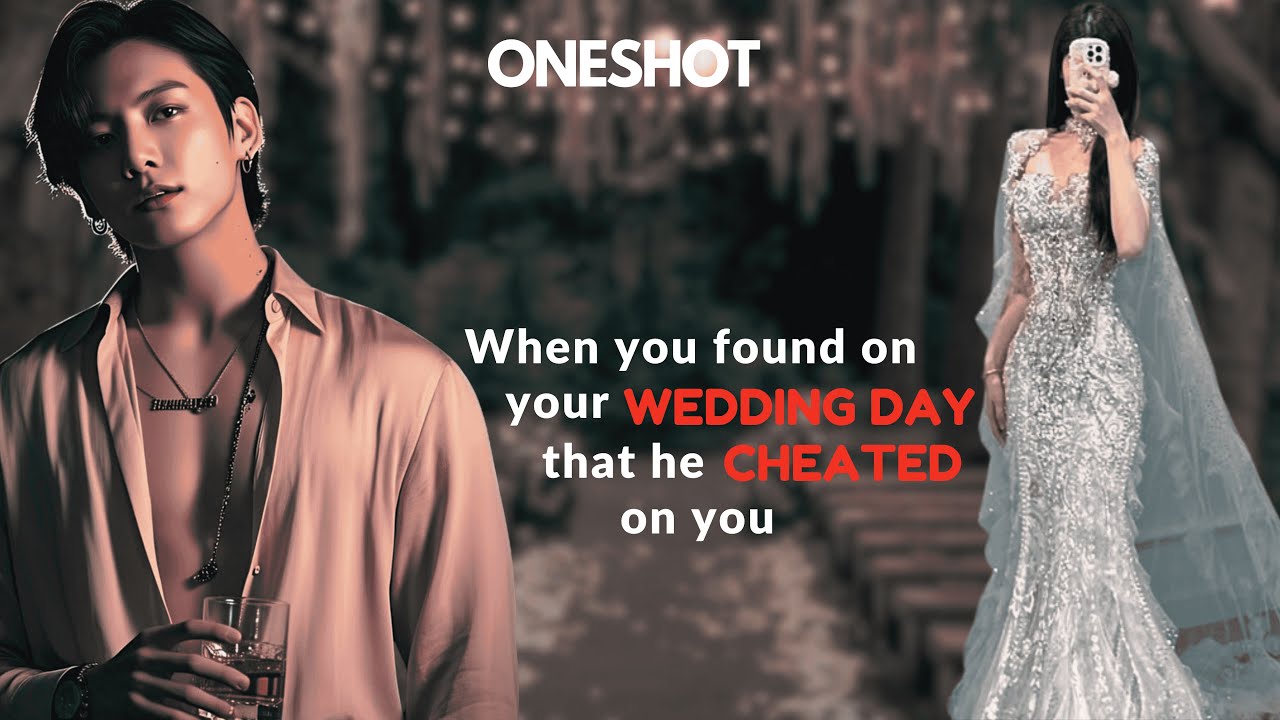 U find out on ur wedding day that he cheated #btsff #bts #jungkookff #jeonjungkook #oneshot #shorts