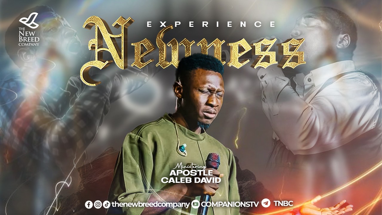 THE NEW BREED COMPANY || APST CALEB DAVID 8/03/2026