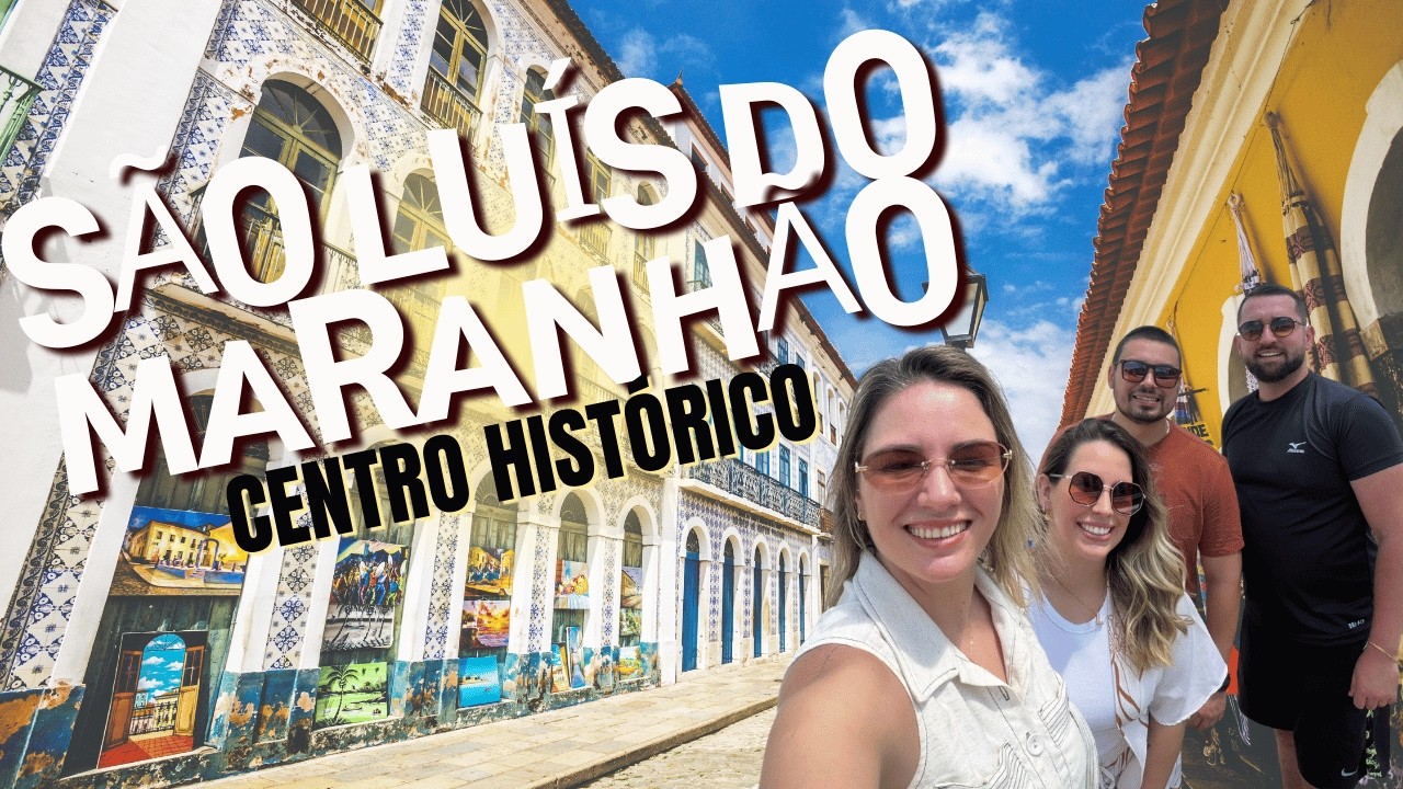 EXPLORAMOS O CENTRO HISTÓRICO DE SÃO LUÍS DO MARANHÃO A PÉ!
