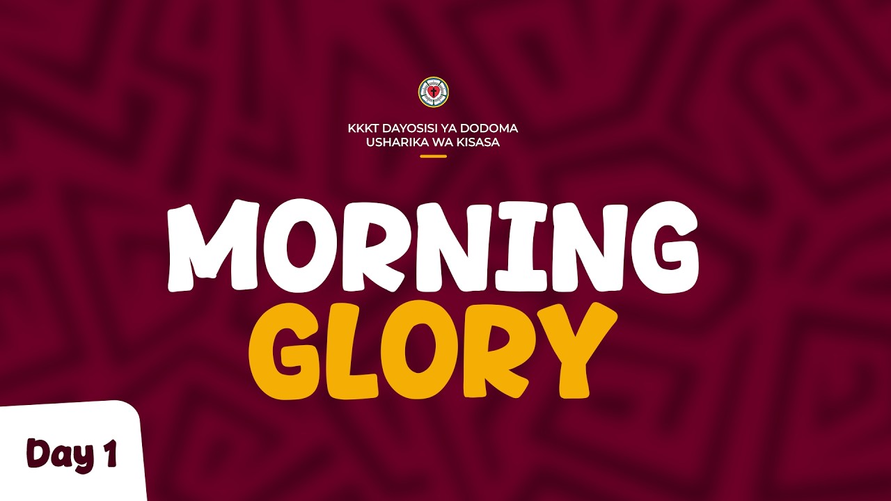 Ibada ya Morning Glory - Day 1 - Jumatatu  16.2.2026