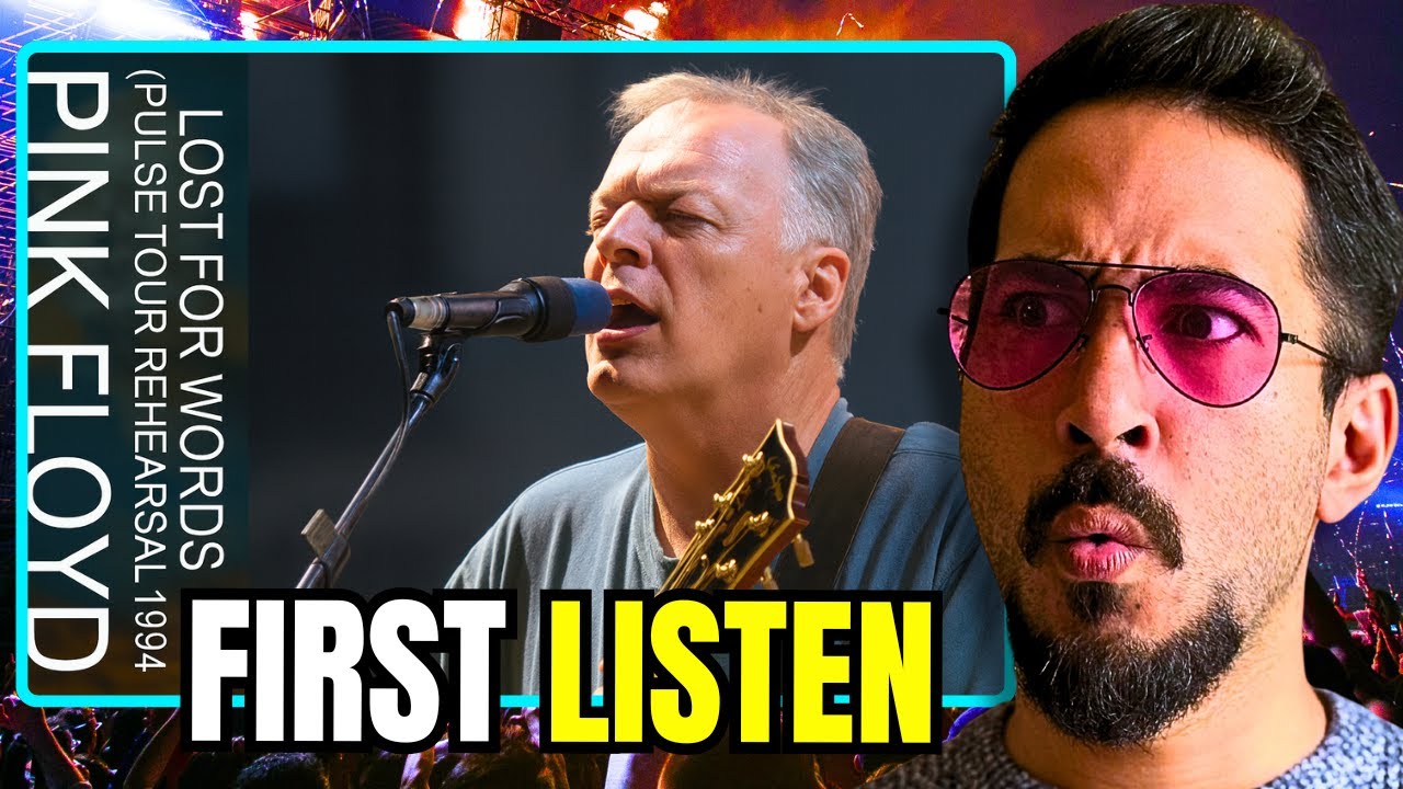JOE'S FIRST Time HEARING Pink Floyd - Lost For Words (PULSE REHEARSAL)