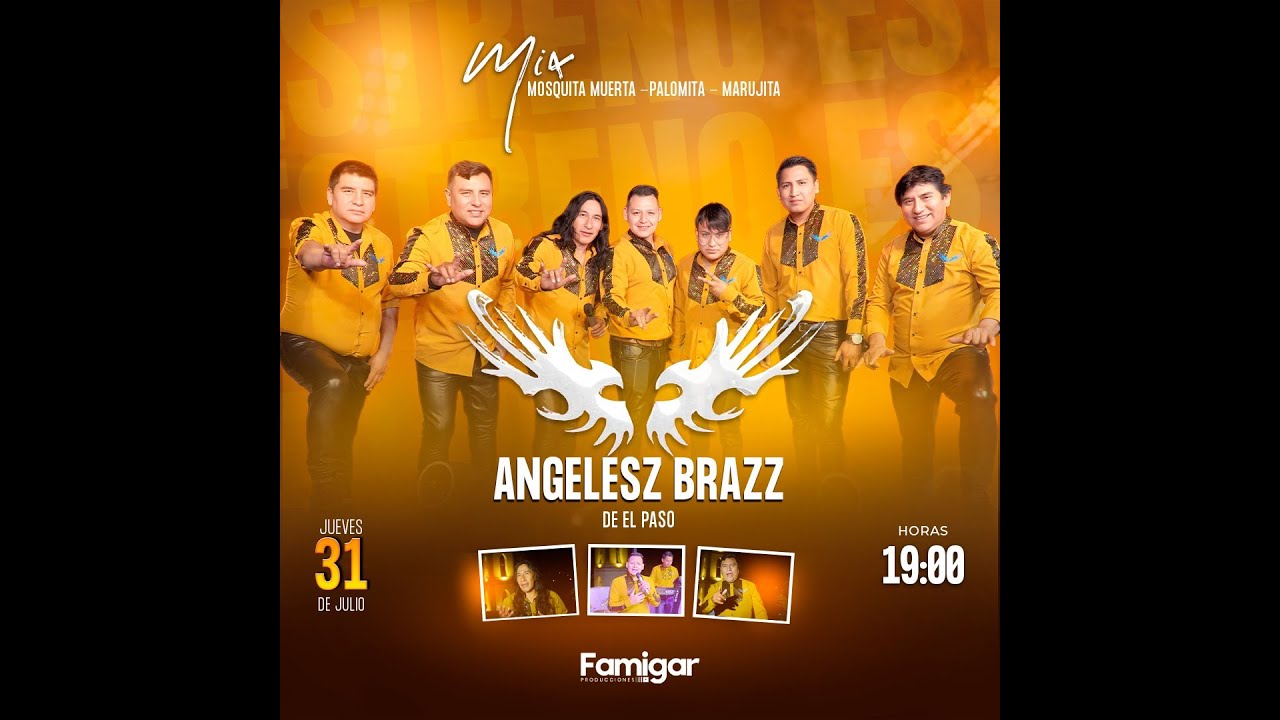 GRUPO ANGELESZ BRAZZ - MIX MOSQUITA MUERTA/ PALOMITA/ MARUJITA