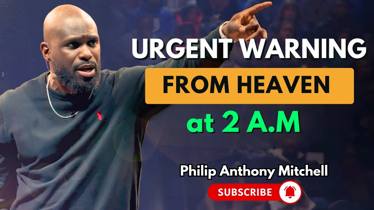 Philip Anthony Mitchell Sermons - Urgent Warning from Heaven at 2 A.M
