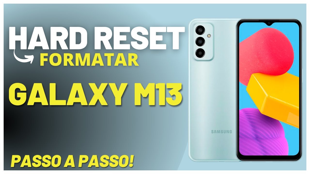 COMO FORMATAR ( HARD RESET ) SAMSUNG M13 PELOS BOTÕES | PASSO A PASSO!