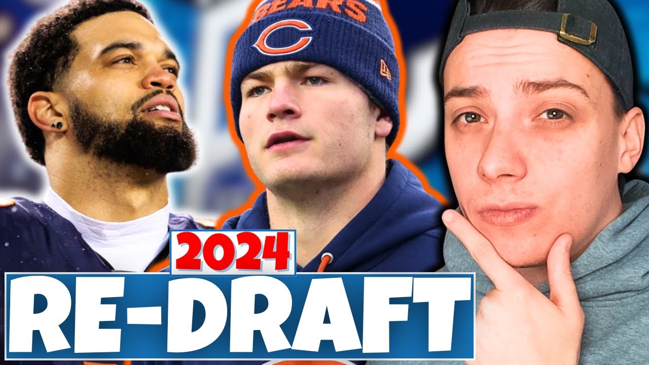 Re-Drafting the 2024 NFL Draft - Drake Maye goes Number 1, Caleb Williams vs Jayden Daniels & More
