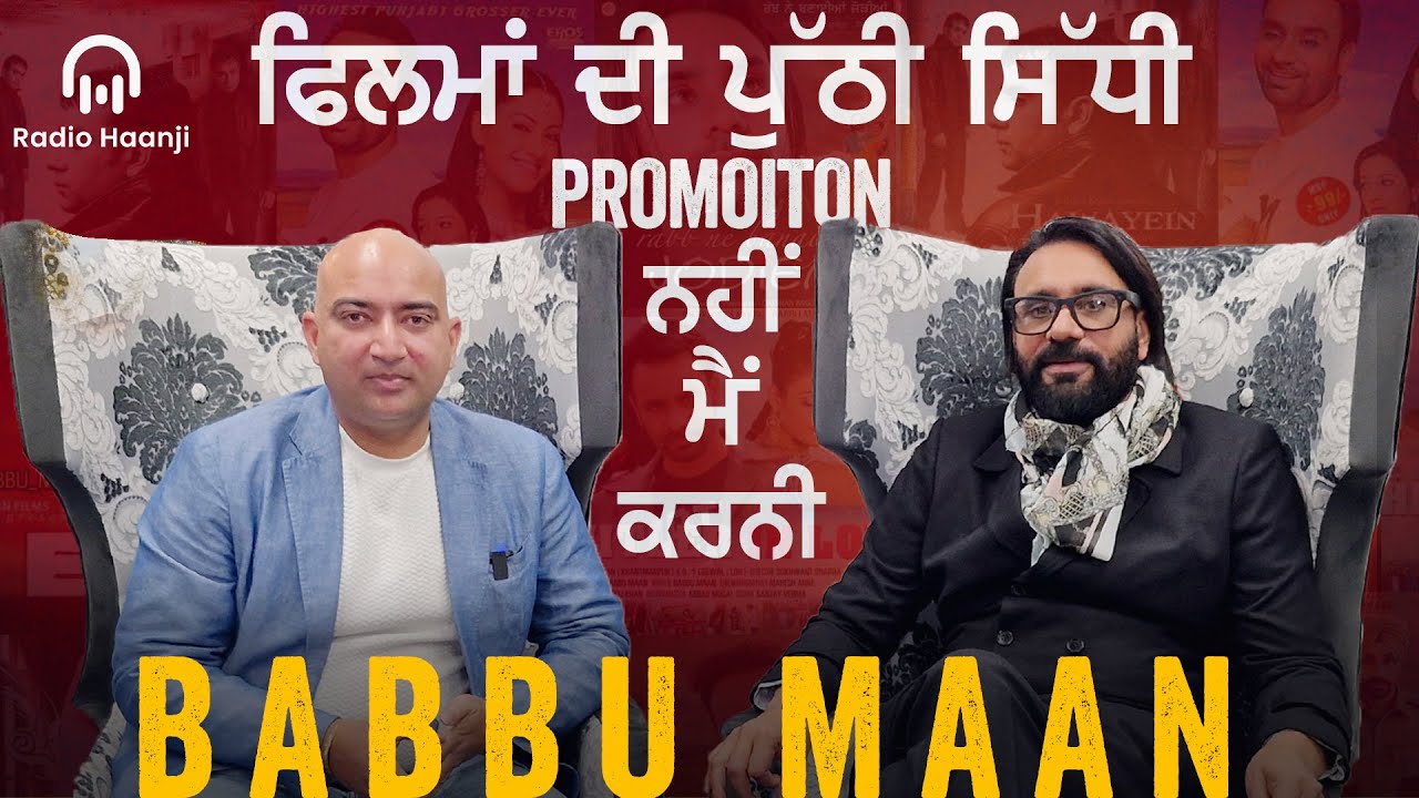 Punjabi Singer Babbu Maan's Revelation with Radio Haanji Sydney | Gautam Kapil | Interview 2024