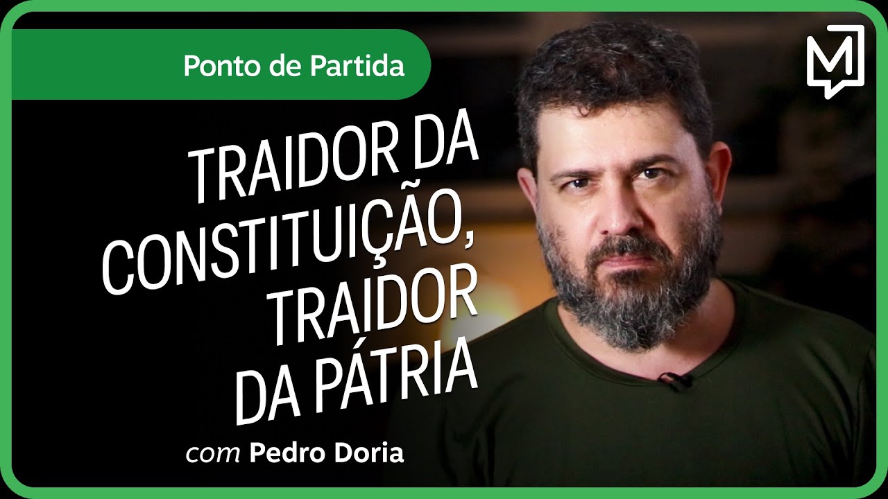 Traidor da Constituição, Traidor da Pátria | Ponto de Partida