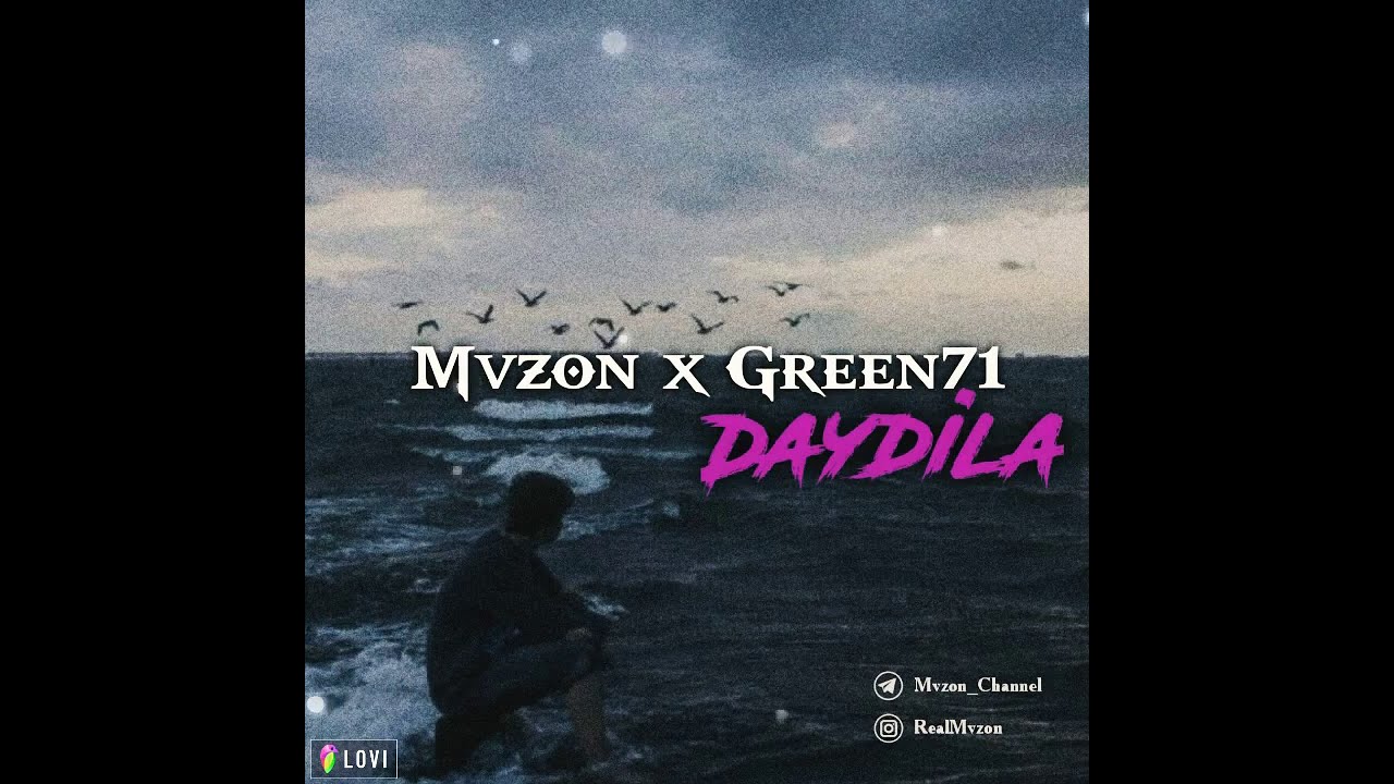 Mvzon x Green71 - Daydila (Official Audio )