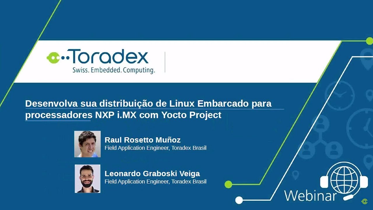 Webinar: Desenvolva sua distribuição de Linux Embarcado para SoCs NXP com Yocto Project – 1