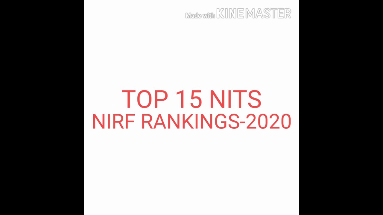 TOP 15 NITS IN INDIA 2020 || NIRF 2020 RANKINGS