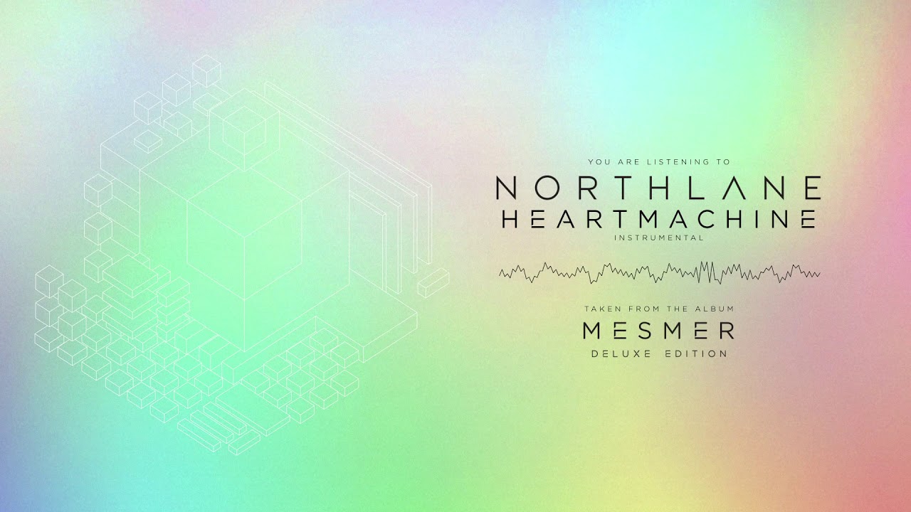 Northlane - Heartmachine [Instrumental]