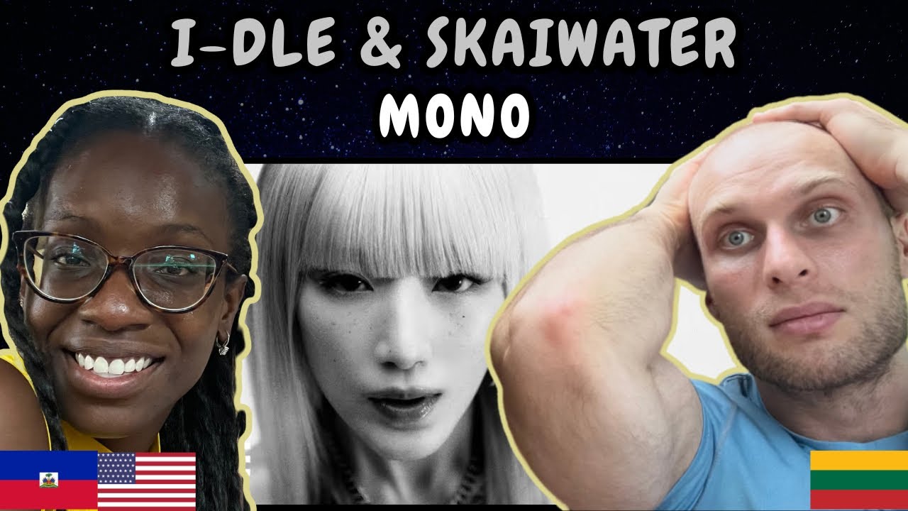 РЕАКЦИЯ НА I-DLE & skaiwater - Mono (Официальный клип) | ПЕРВОЕ ПРОСЛУШИВАНИЕ