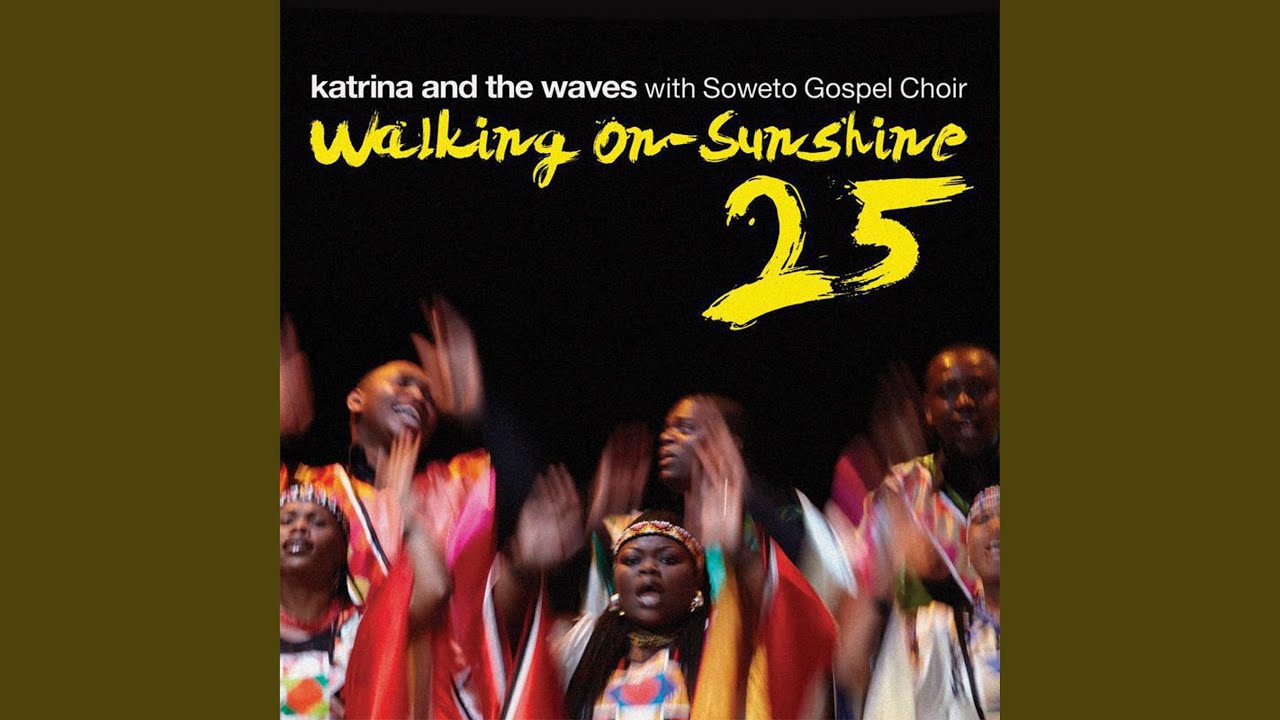 Walking on Sunshine (25th Anniversary) (2010 - Remaster)