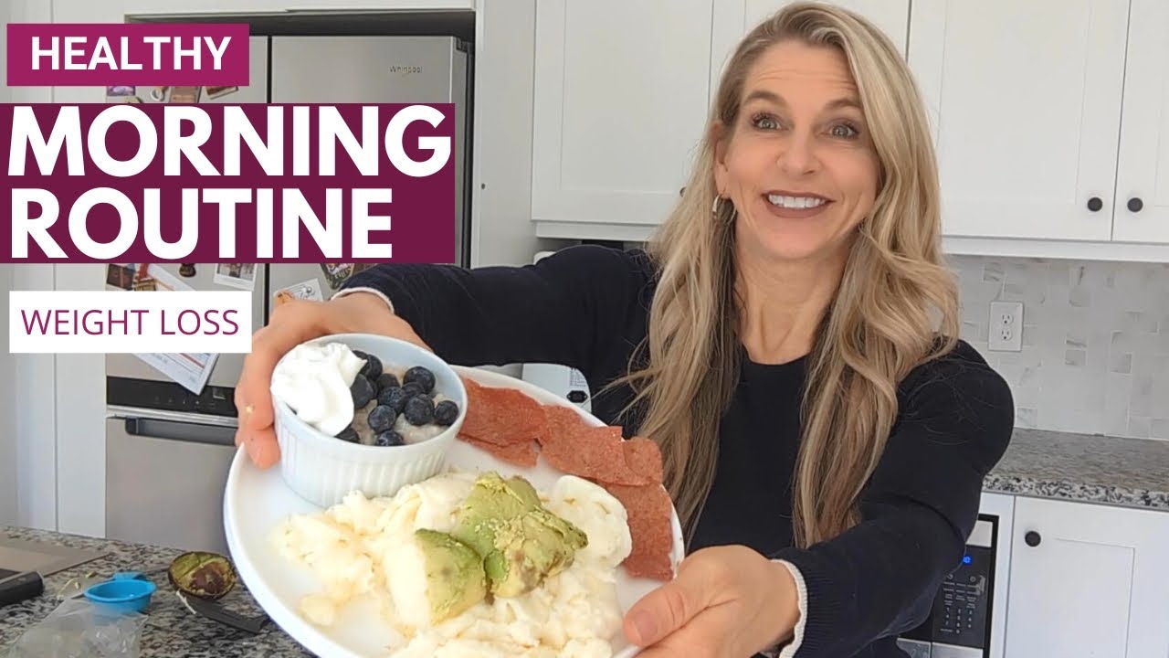 Healthy morning routine - weight loss for women over 40