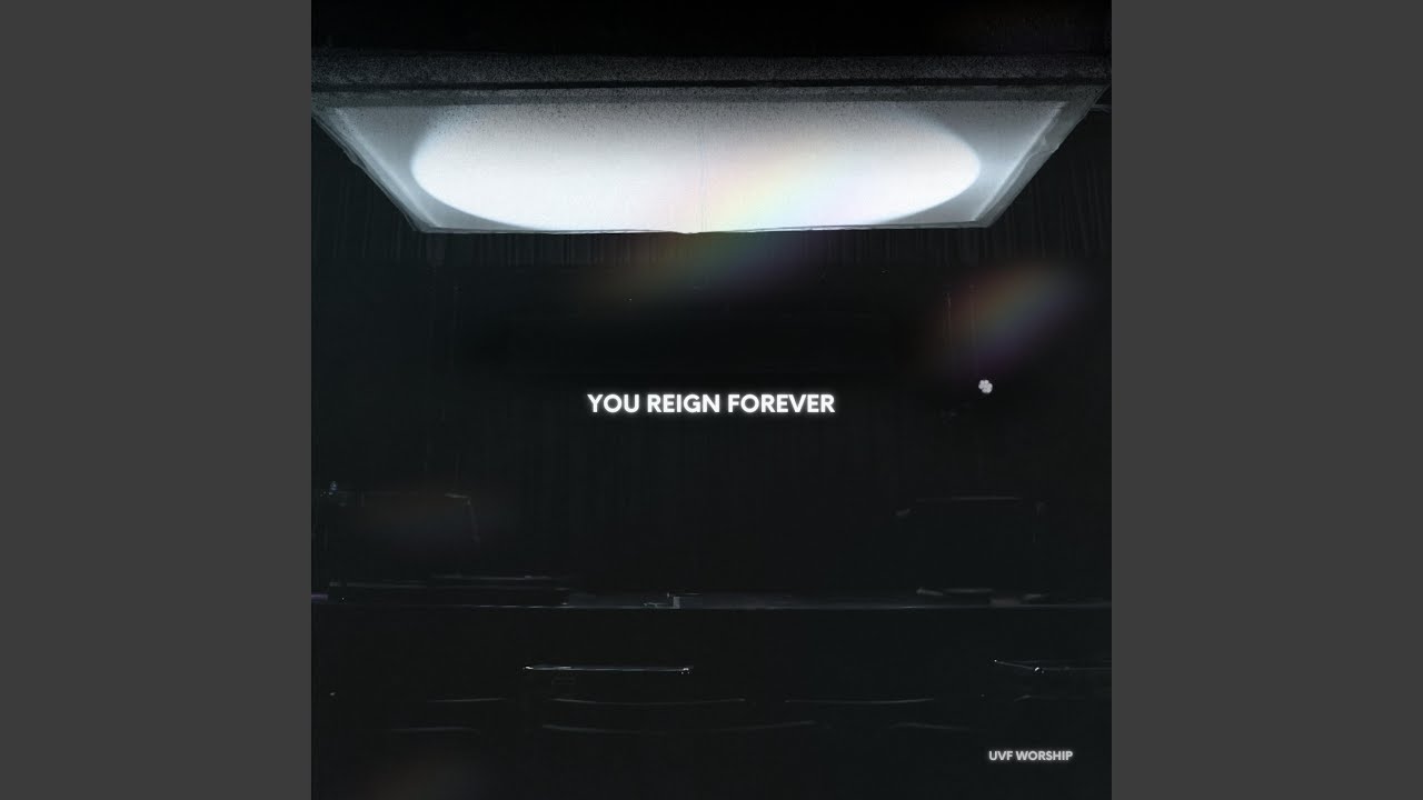 You Reign Forever