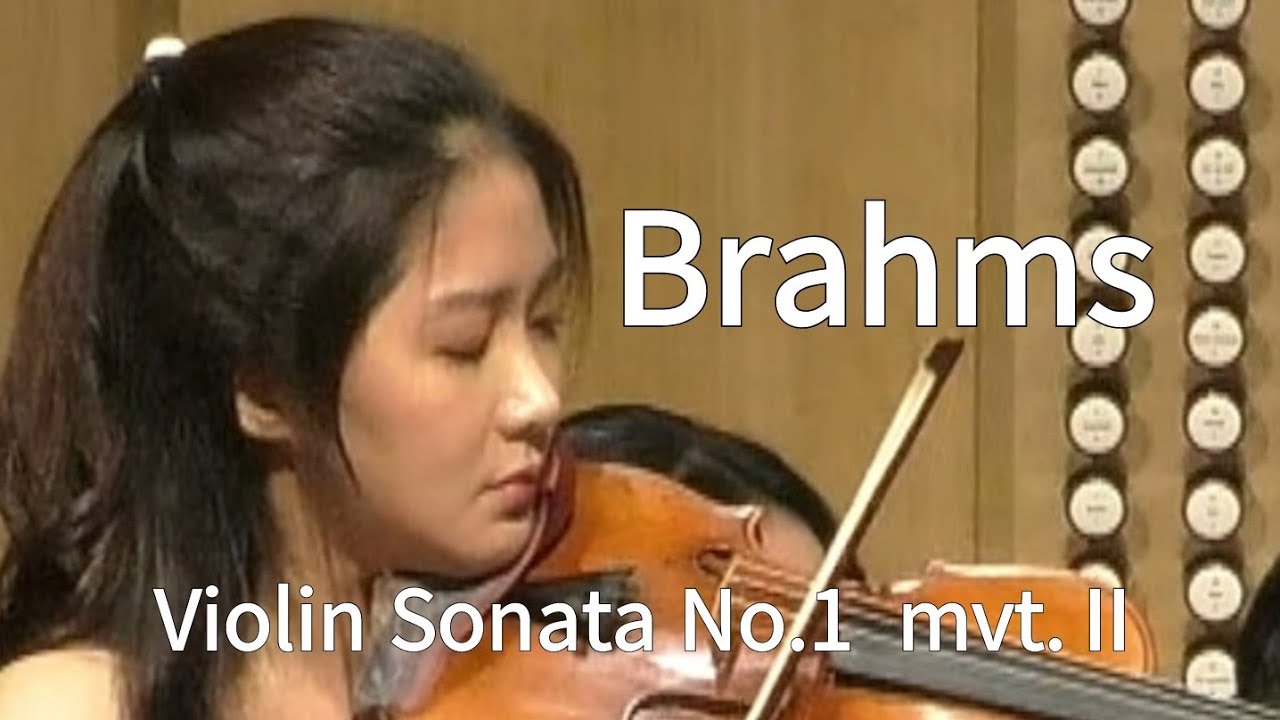 Brahms Sonata for Violin and Piano No.1 in G Major op.78 mvt.ll - Soojin Han, Jaewon Moon