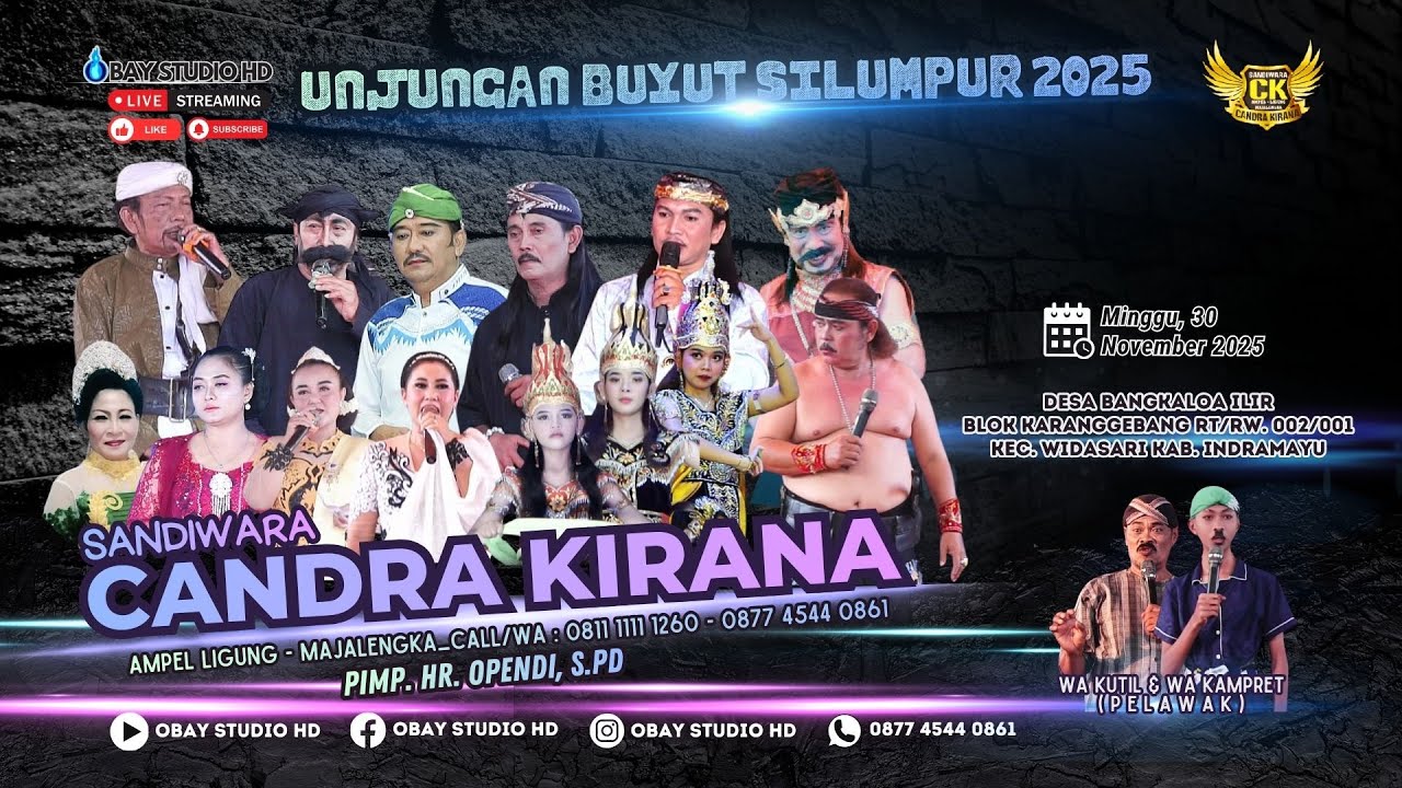 🎦LIVE Malam Sandiwara CANDRA KIRANA | Unjungan 