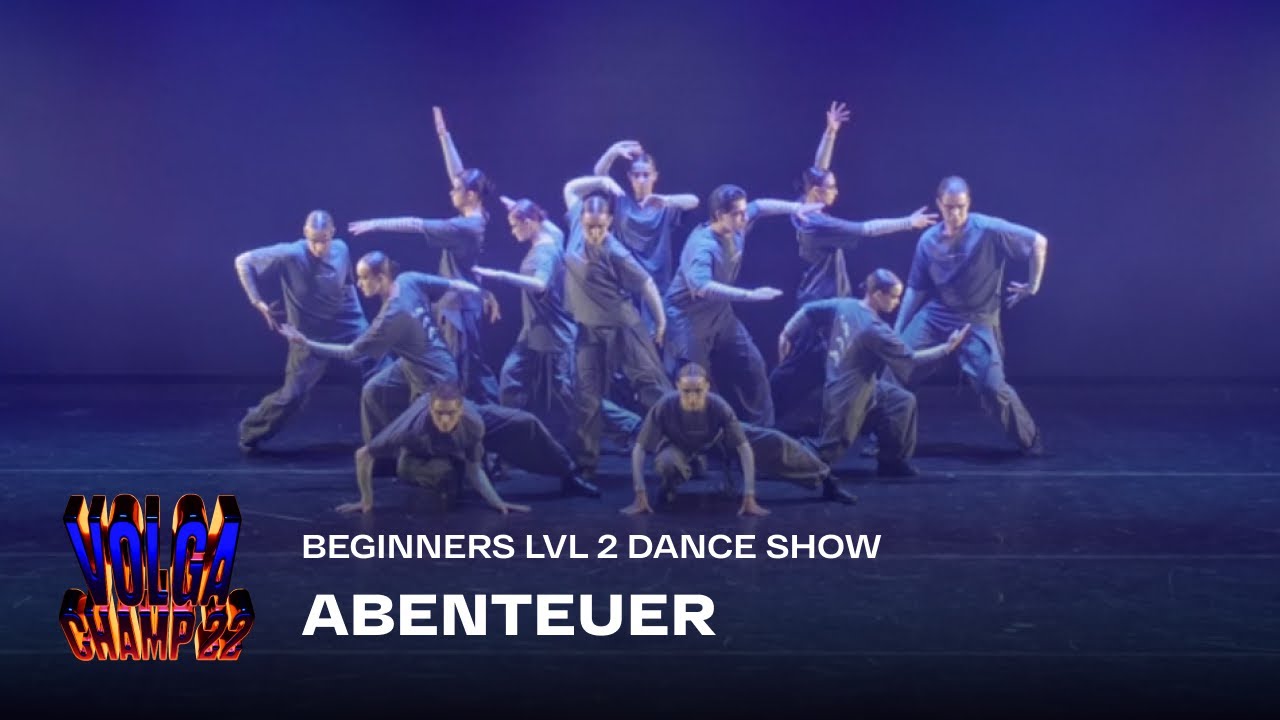 Volga Champ 22 | Beginners level 2 Dance Show | Abenteuer