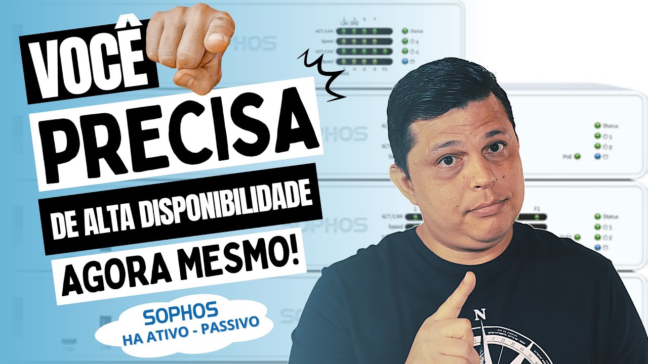 Alta Disponibilidade no Sophos Firewall (HA Ativo-Passivo) | Garanta Acesso Contínuo à Rede