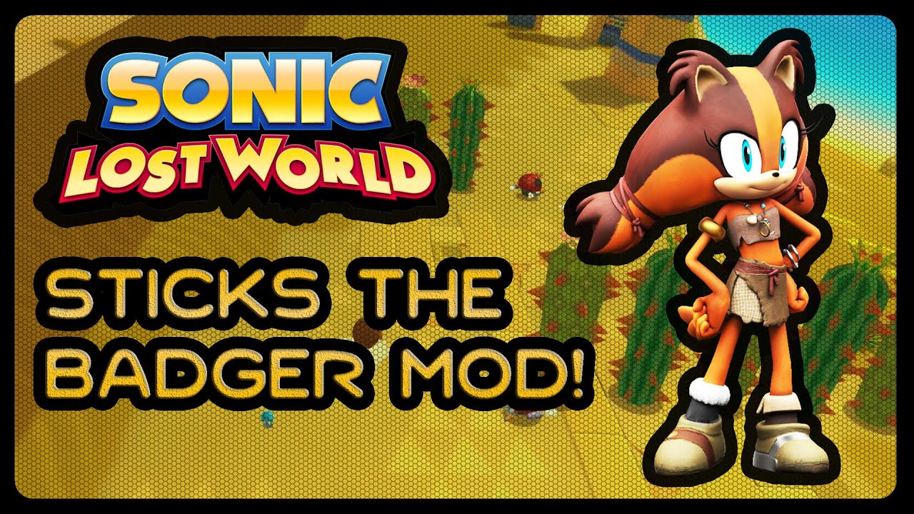 Sonic Lost World (PC) - Sticks the Badger Mod! (1080p/60fps)
