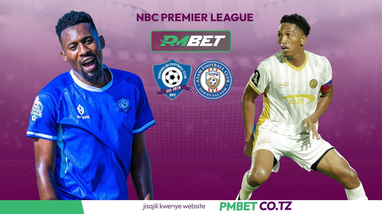 🔴#LIVE MATCH : DODOMA JIJI  ( 0 ) vs ( 2 ) AZAM FC | NBC Premier League