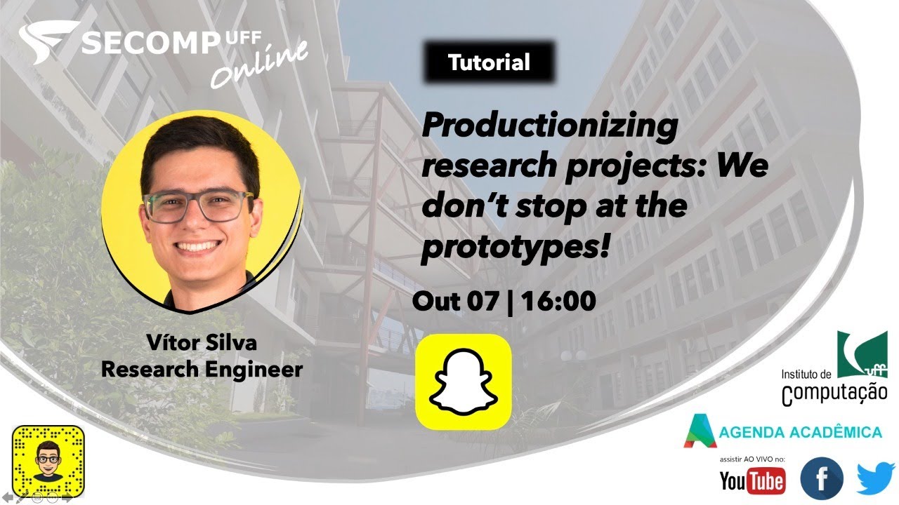 [V Semana da Computação] Productionizing research projects: We don’t stop at the prototypes!