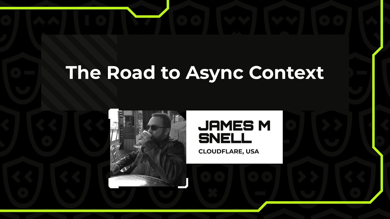 The Road to Async Context - James M Snell, Node Congress 2023