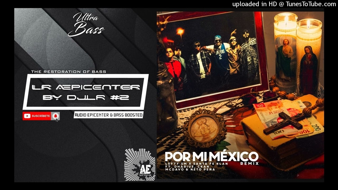 Por Mi Mexico (Remix) 