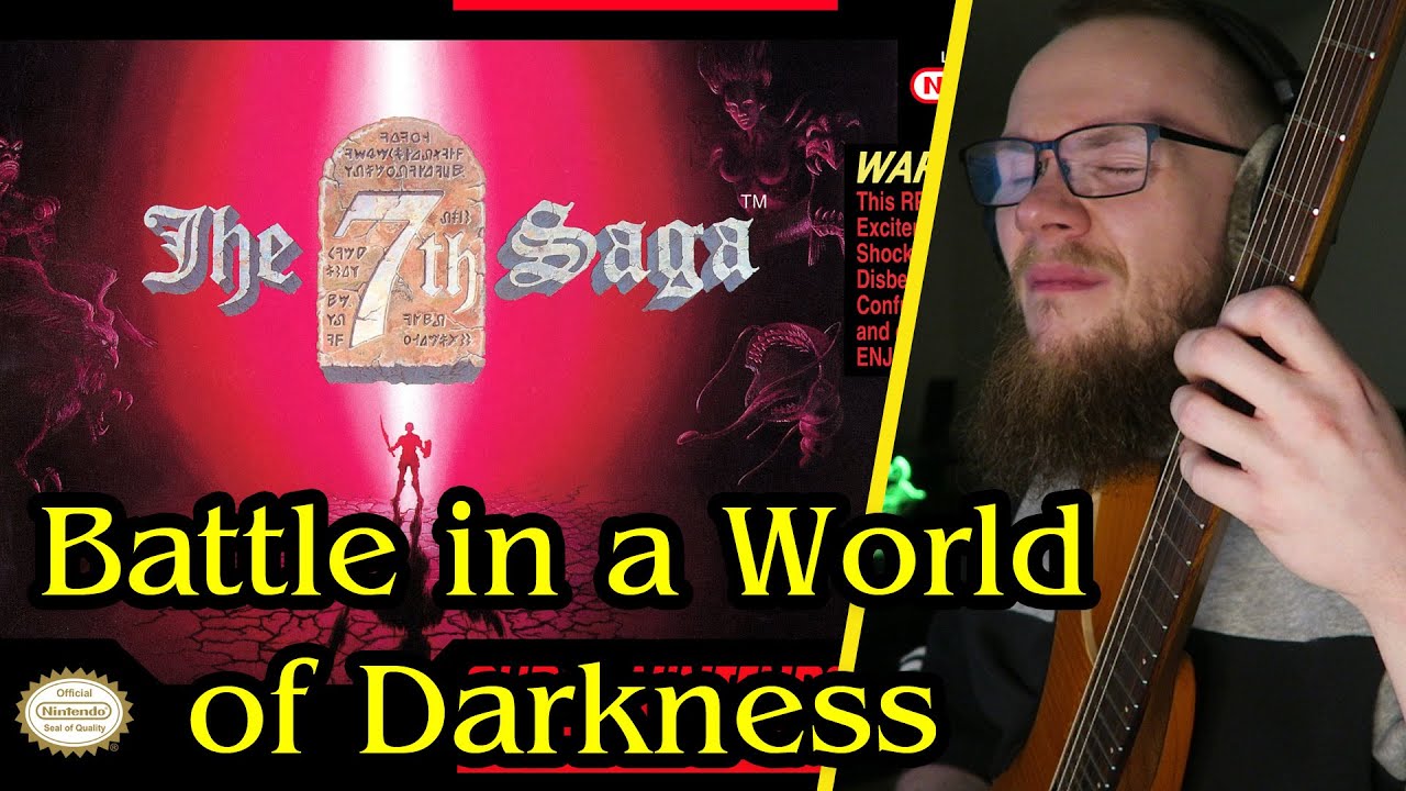The 7th Saga - Battle in a World of Darkness [Epic Remix]
