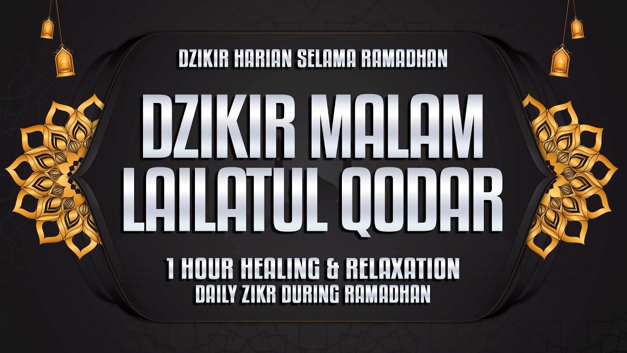 DOA RAMADHAN HARI KE 25 - DZIKIR MUSTAJAB DI MALAM GANJIL SEGALA DOA DI IJABAH