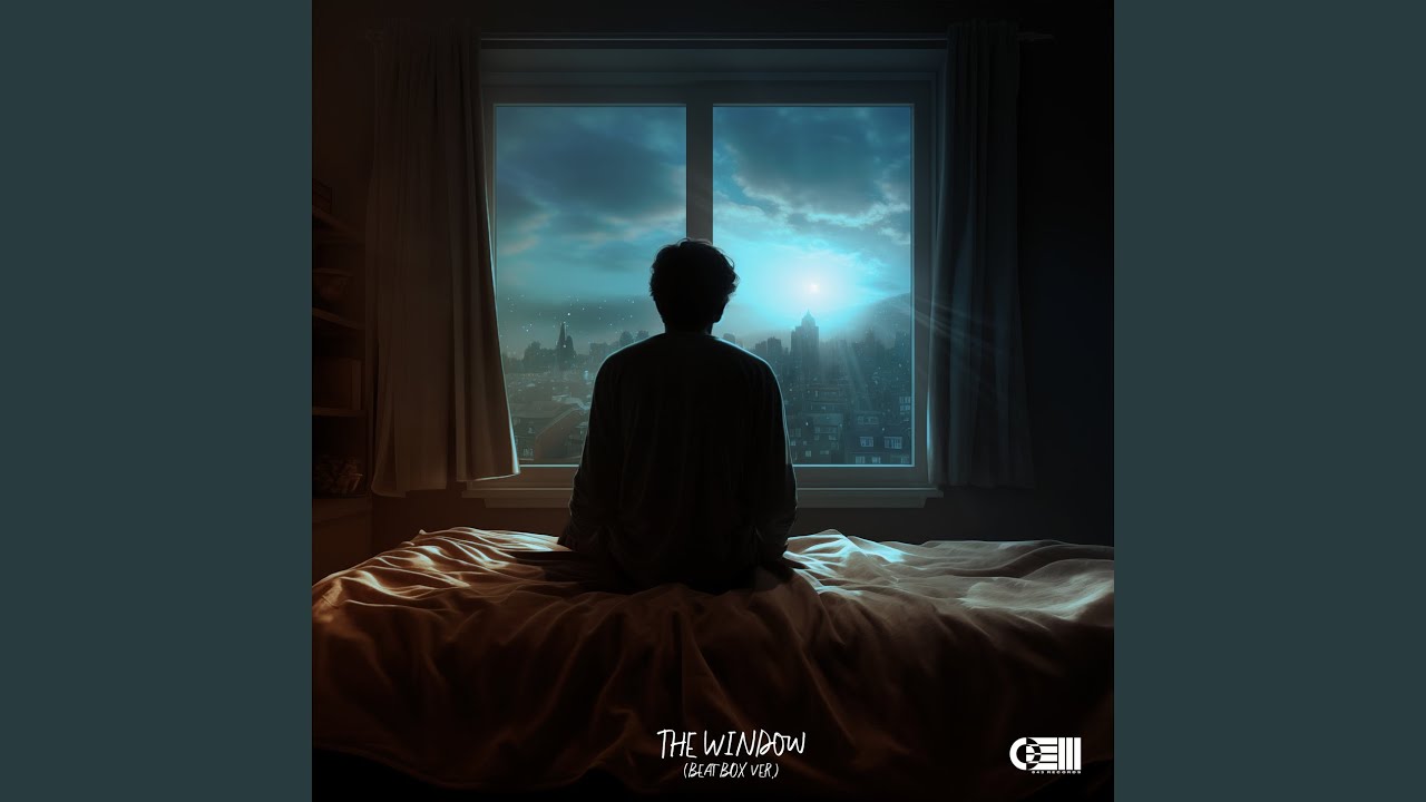 The Window (Beatbox Version)