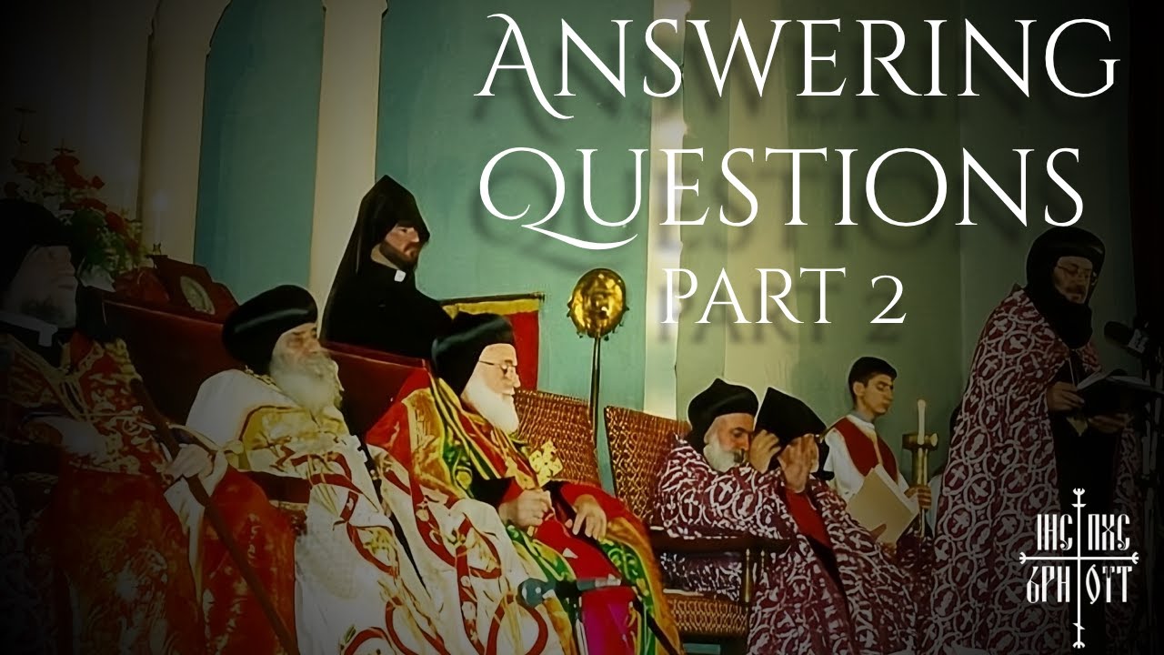 Orthodox Christian Answers ALL Your Questions (Part 2)