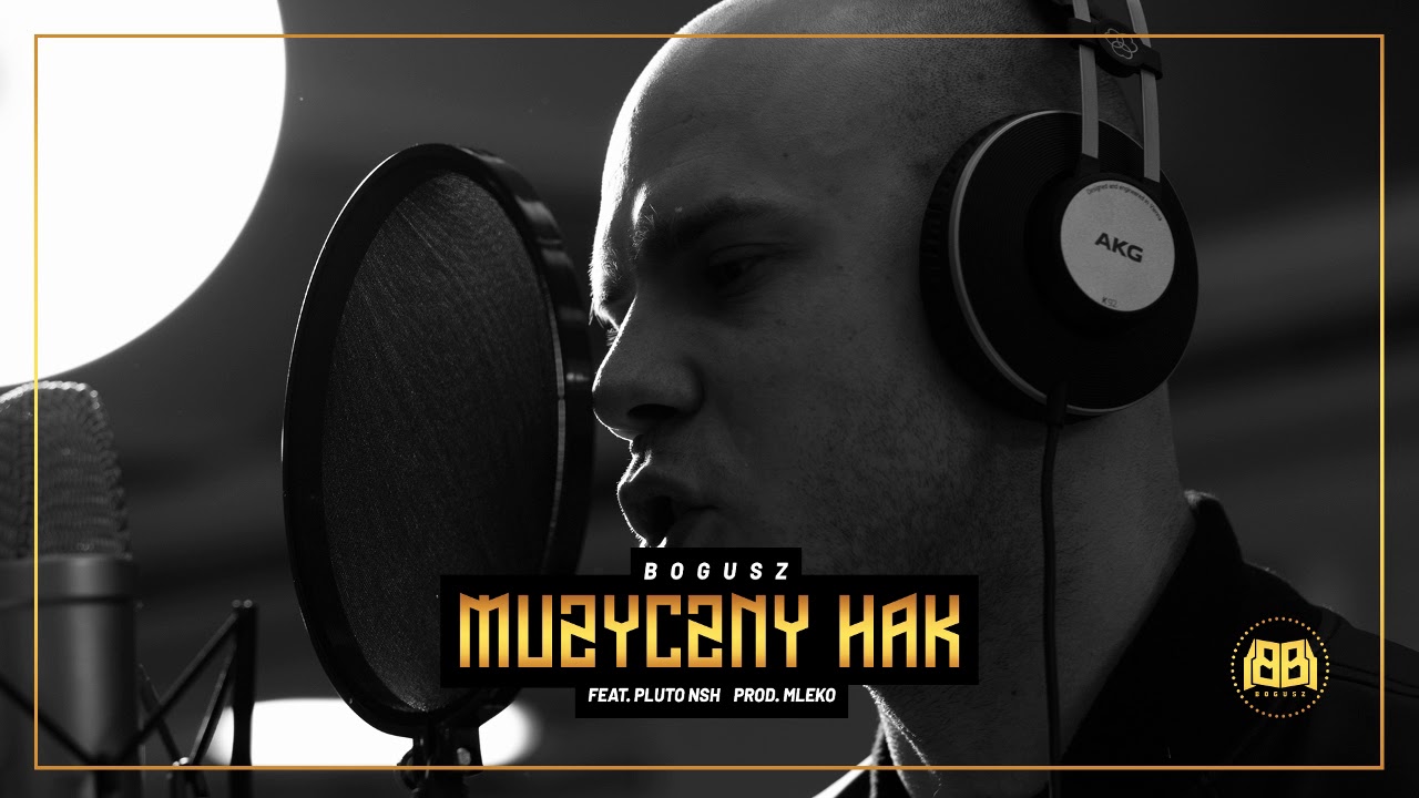 Bogusz - Muzyczny Hak (feat. Pluto NSH), prod. Mleko