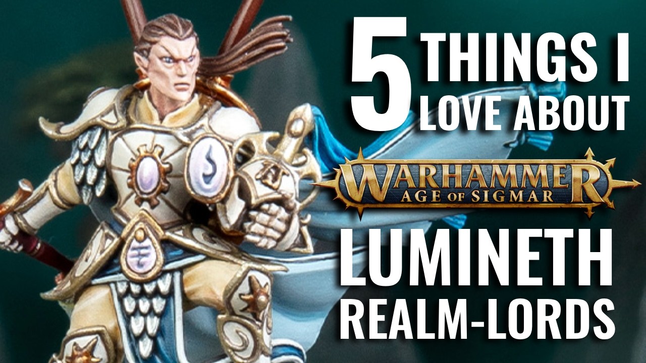 5 Things I LOVE About Lumineth Realm-lords | Warhammer Age of Sigmar