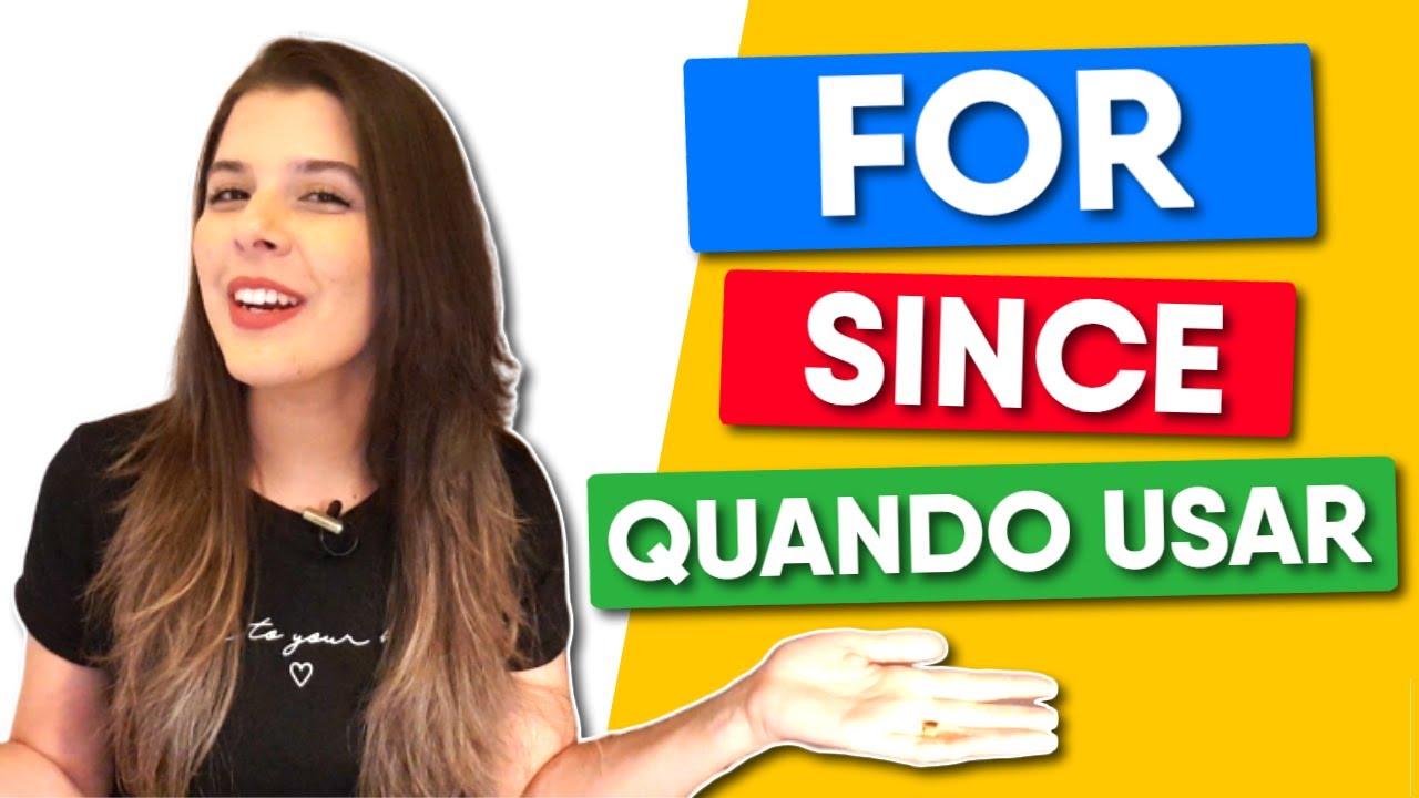 Aula de Ingl&ecirc;s - For e Since (Iniciante)