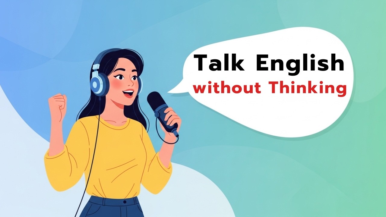 Talk English without Thinking | Easy English Podcast for English Conversation | Speaking Practice