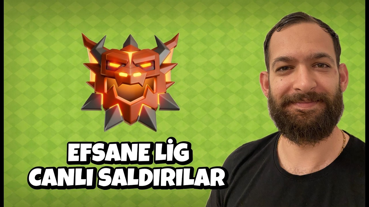 SEZON SONU CANLI EFSANE LİG SAVAŞLARIMIZ ! CLASH OF CLANS